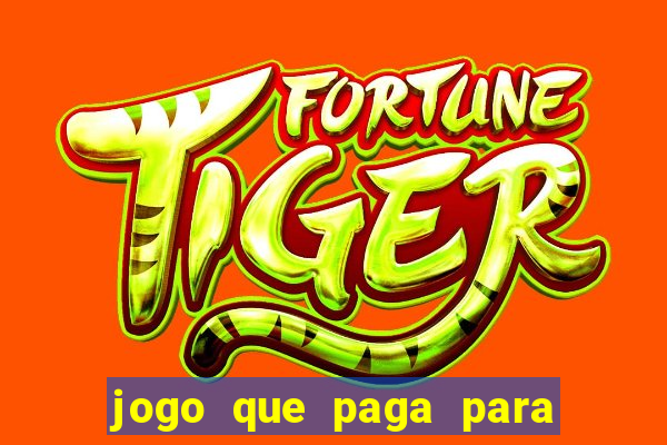 jogo que paga para jogar de verdade